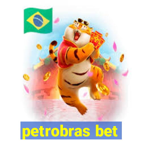 petrobras bet