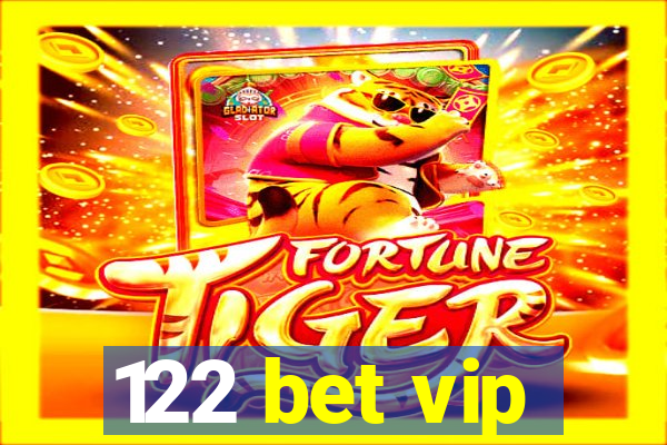 122 bet vip