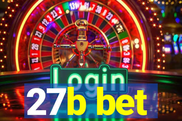 27b bet