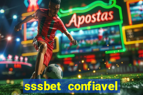 sssbet  confiavel