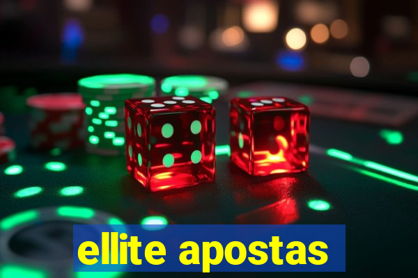 ellite apostas