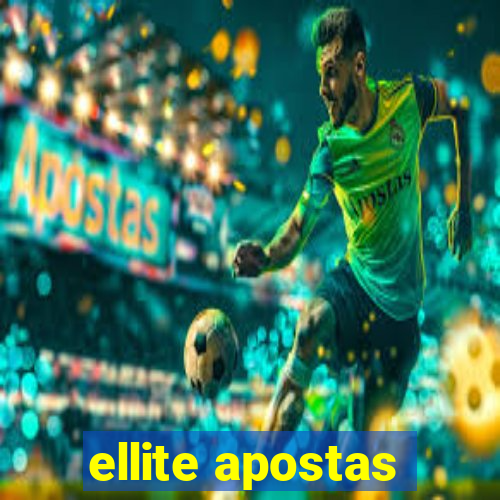 ellite apostas