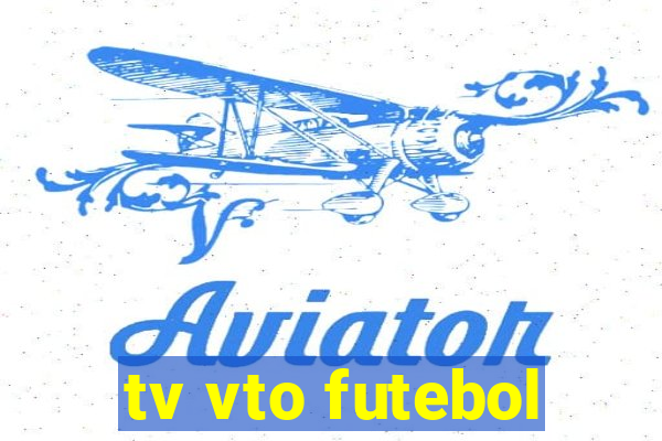 tv vto futebol