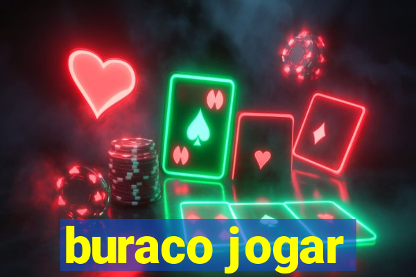 buraco jogar