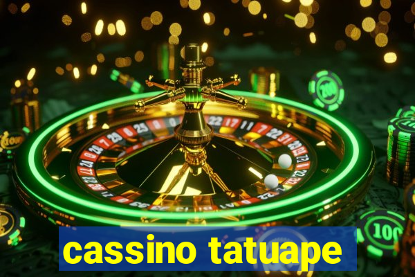 cassino tatuape