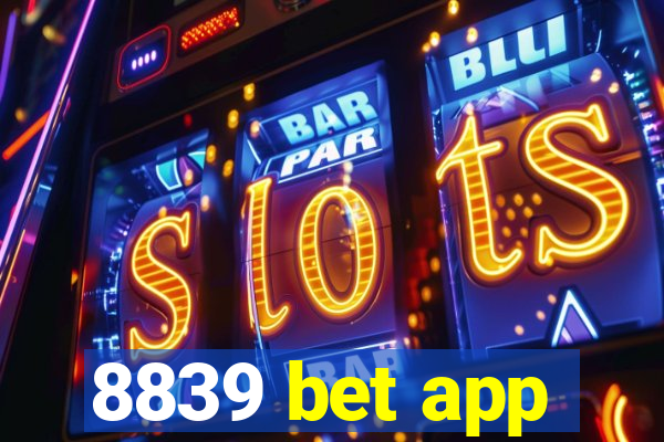 8839 bet app