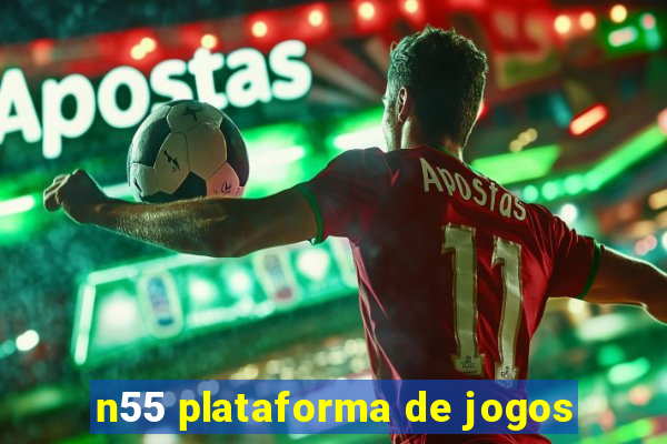 n55 plataforma de jogos