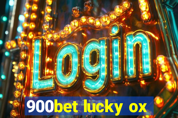 900bet lucky ox