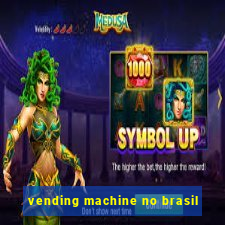 vending machine no brasil