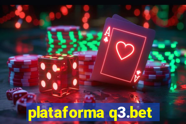 plataforma q3.bet