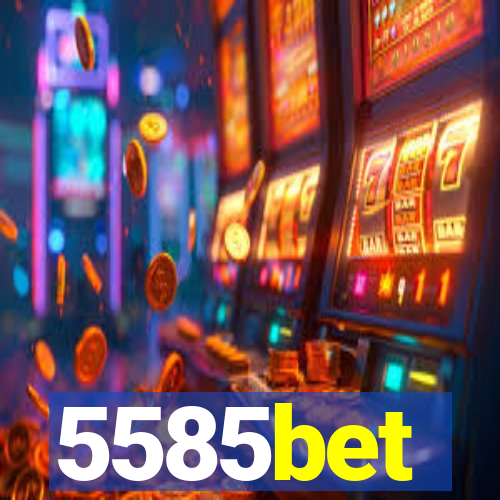 5585bet