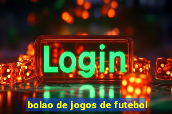 bolao de jogos de futebol