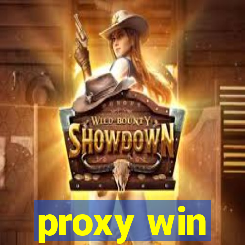 proxy win