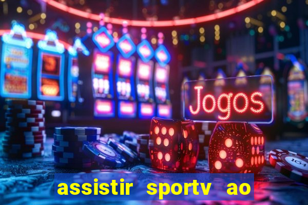 assistir sportv ao vivo futemax