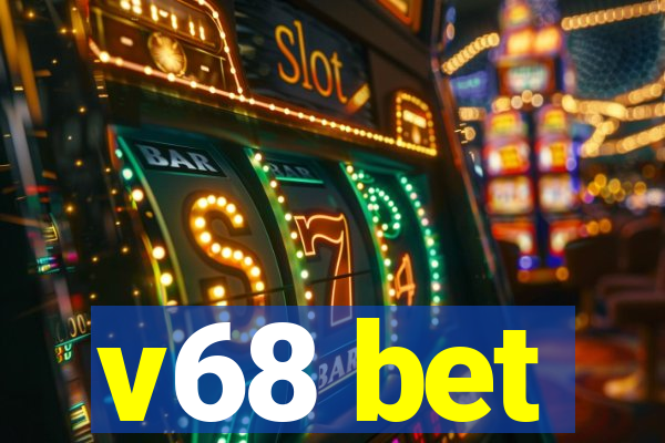 v68 bet