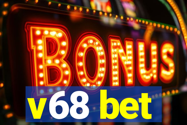 v68 bet