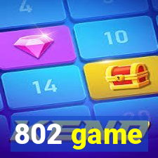 802 game