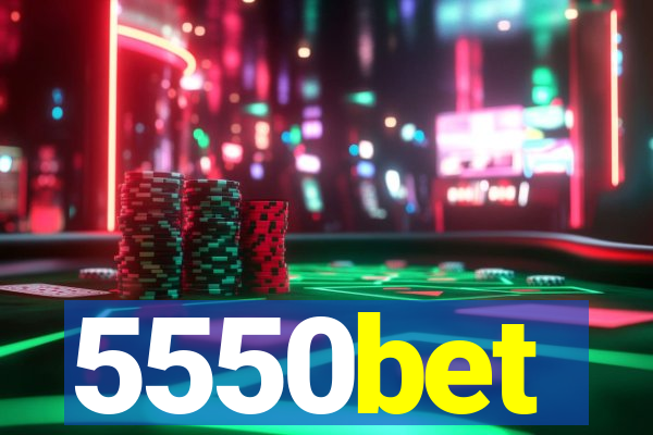 5550bet