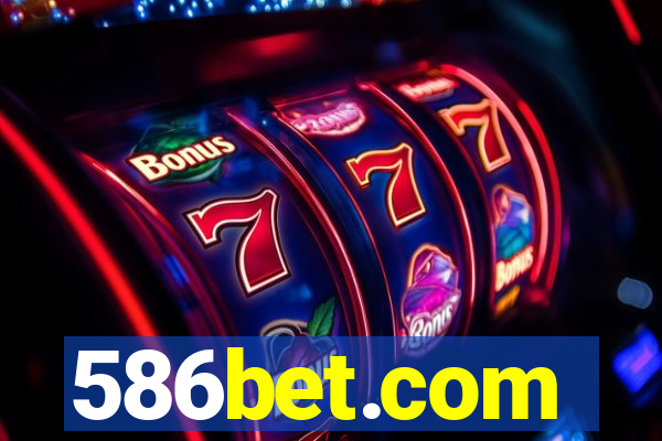 586bet.com