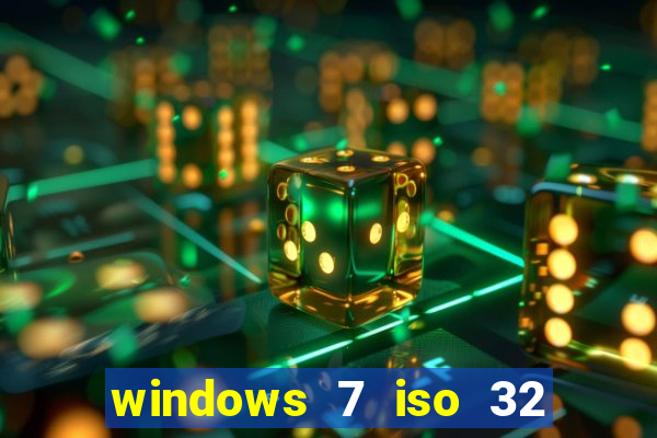 windows 7 iso 32 bits pt-br download