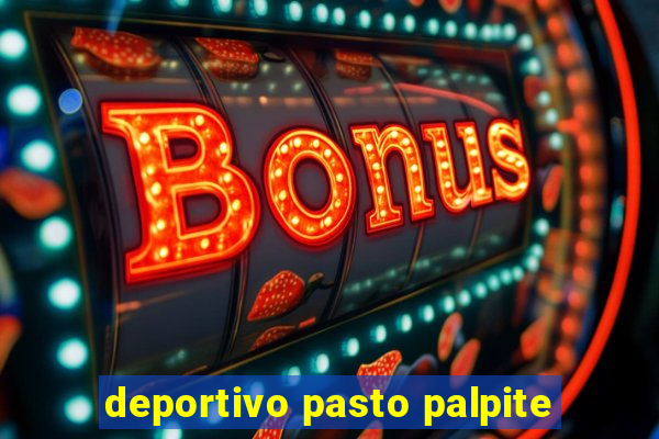 deportivo pasto palpite