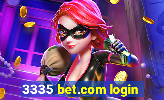 3335 bet.com login