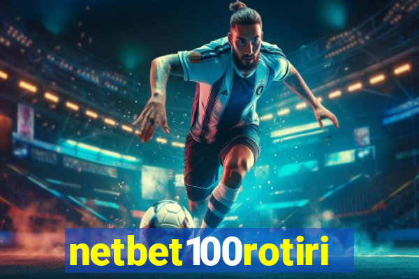 netbet100rotiri