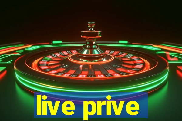 live prive