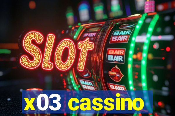 x03 cassino