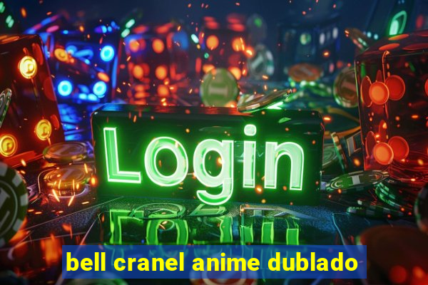 bell cranel anime dublado