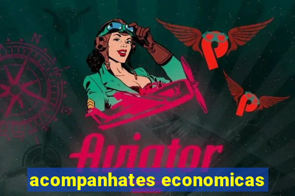 acompanhates economicas