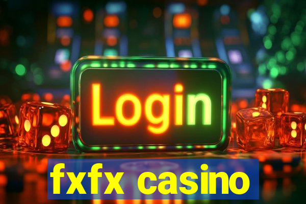 fxfx casino