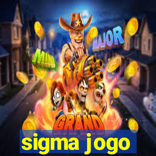 sigma jogo