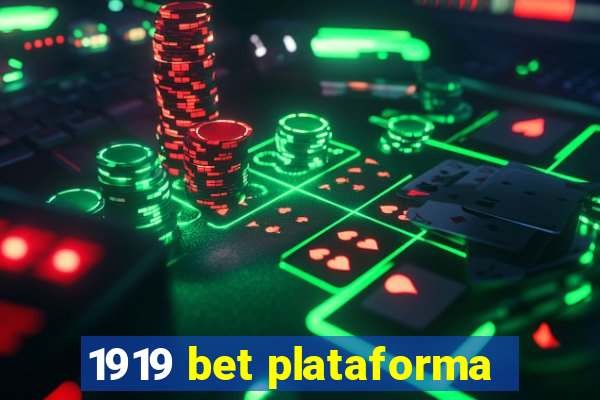 1919 bet plataforma