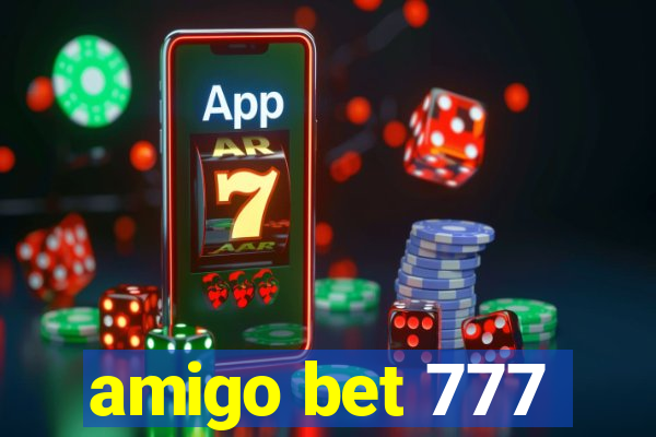 amigo bet 777