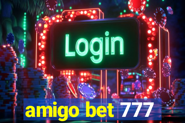 amigo bet 777