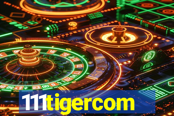 111tigercom