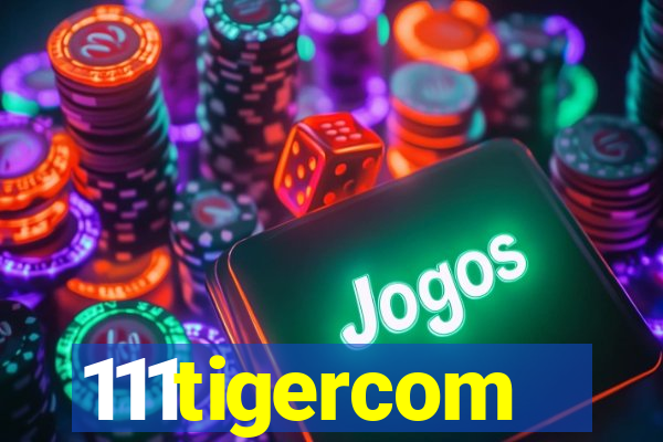 111tigercom