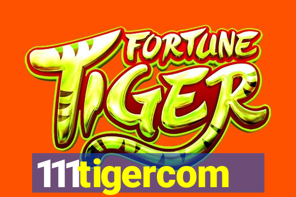 111tigercom