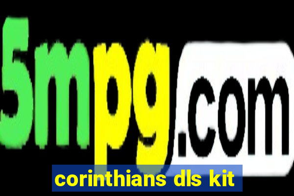 corinthians dls kit