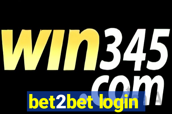 bet2bet login