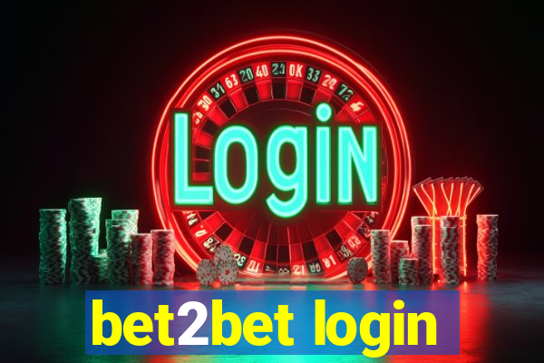 bet2bet login