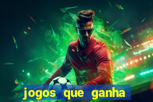 jogos que ganha dinheiro ao se cadastrar