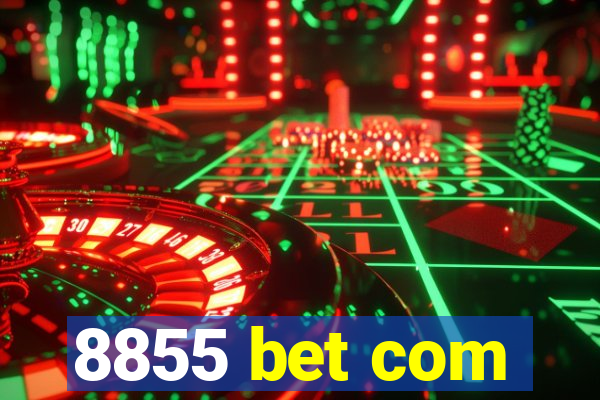 8855 bet com