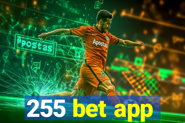 255 bet app