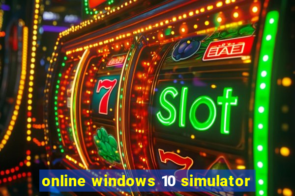 online windows 10 simulator