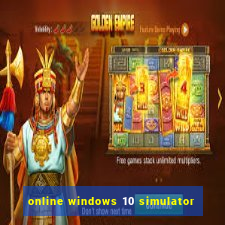 online windows 10 simulator