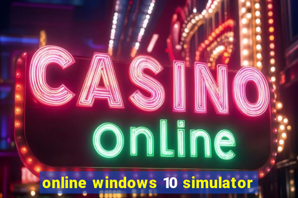 online windows 10 simulator