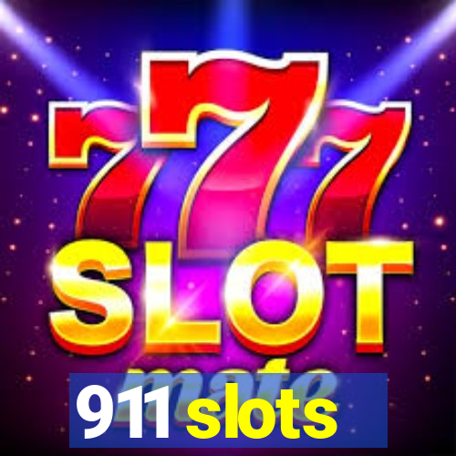 911 slots