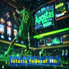 loteria federal 14h